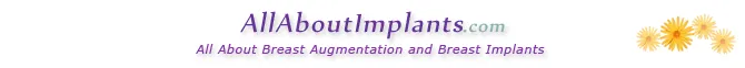 AllAboutImplants.com, All About Breast Augmentation and Breast Implants